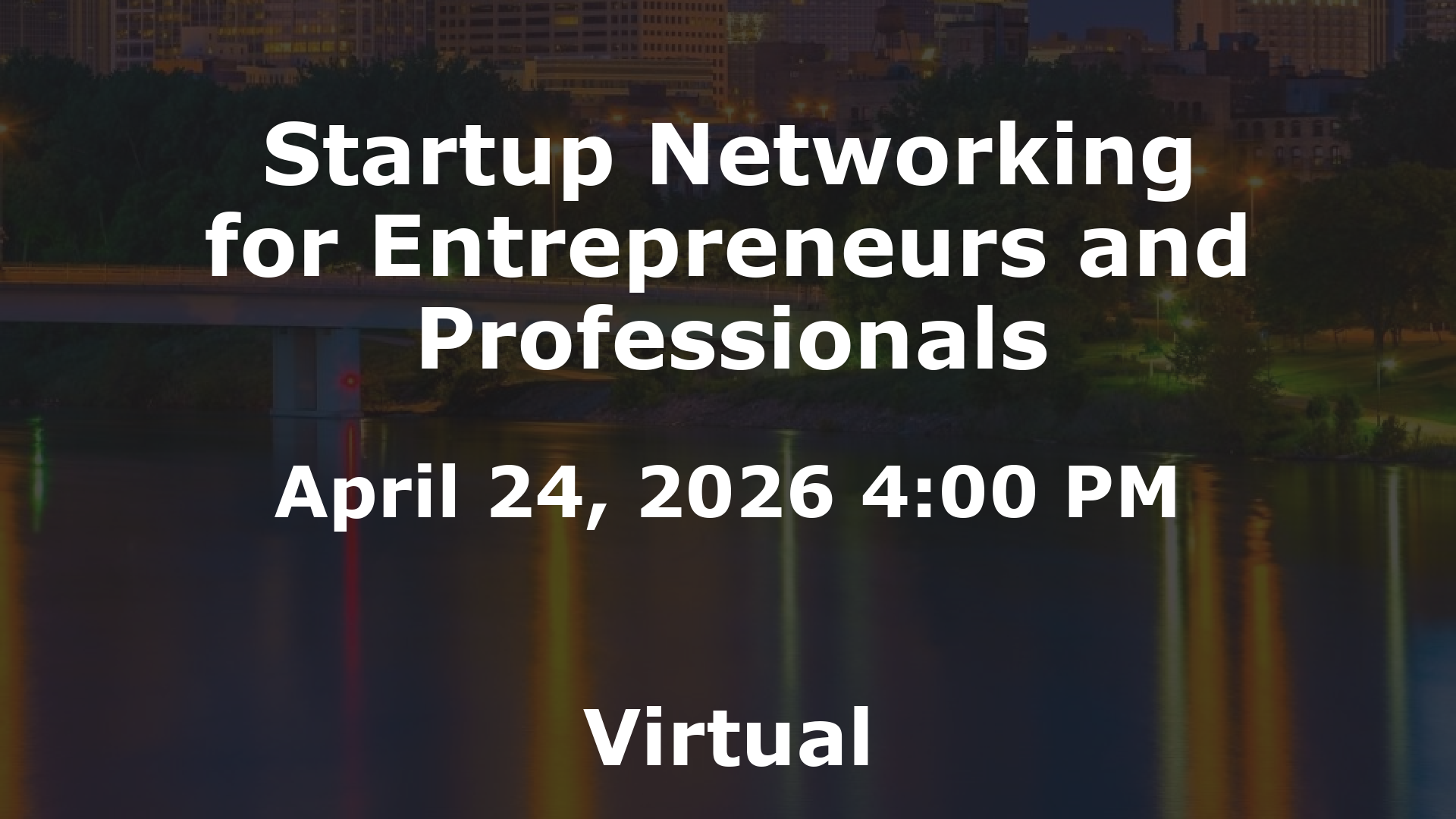 Startup Networking for Entrepreneurs and Professionals event image